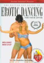 The Better Sex Guide to Erotic Dancing For Your Lover